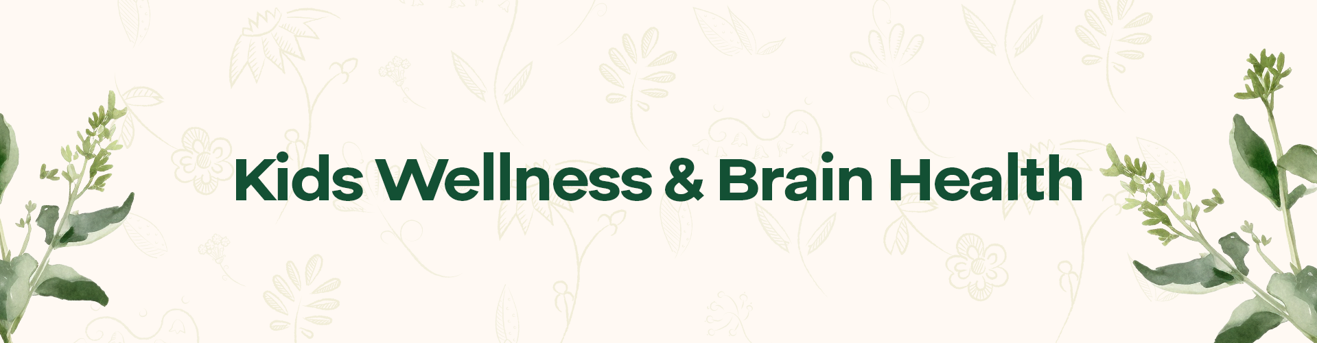 Kids Wellness & Brain Health