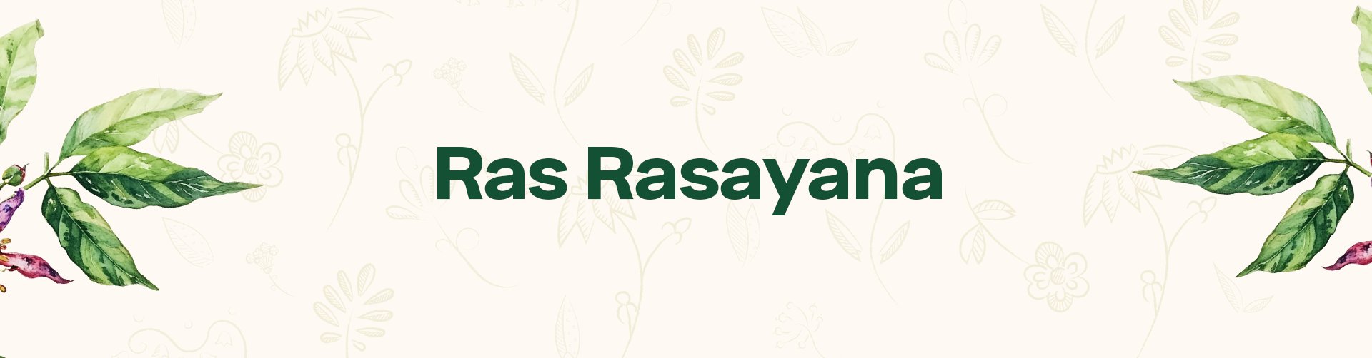 Ras - Rasayan