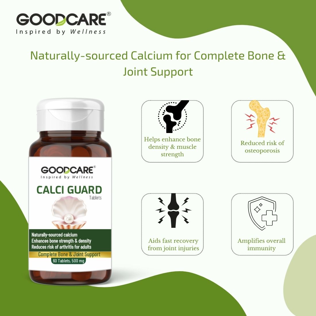GOODCARE Calci Guard Tablets | Maintains Optimal Bone Health, strength & joint muscles I Naturally sourced Calcium for Women & Men | Plant based Calcium Supplement - 60 Tablets